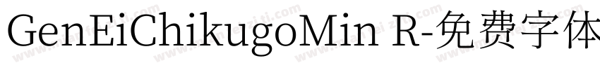 GenEiChikugoMin R字体转换